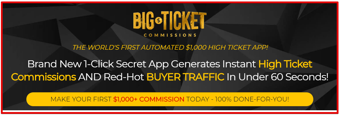 What is "Big Ticket Commissions"?
