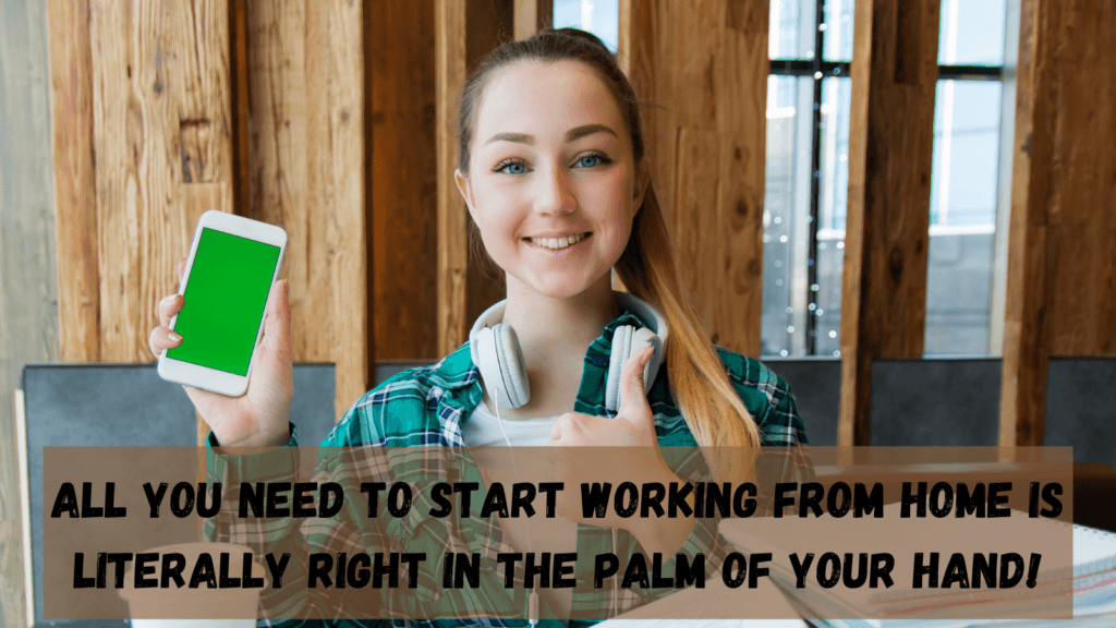 Every thing you need to start a home business is in the palm of your hand - 4-steps to 10K per month online