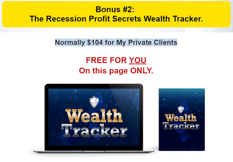 Recession Profit Secrets review - Bonus #2 Wealth Tracker