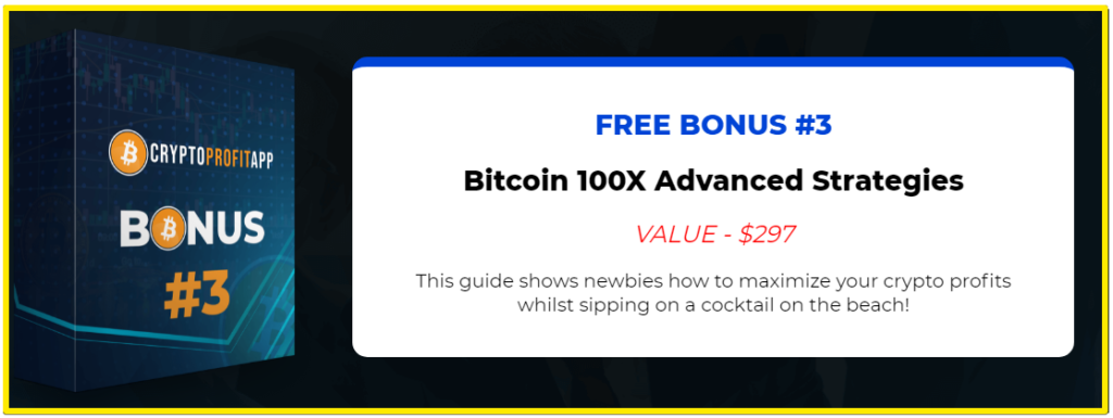 CryptoProfit App Bonus #3 - Bitcoin 100X advanced Strategies.