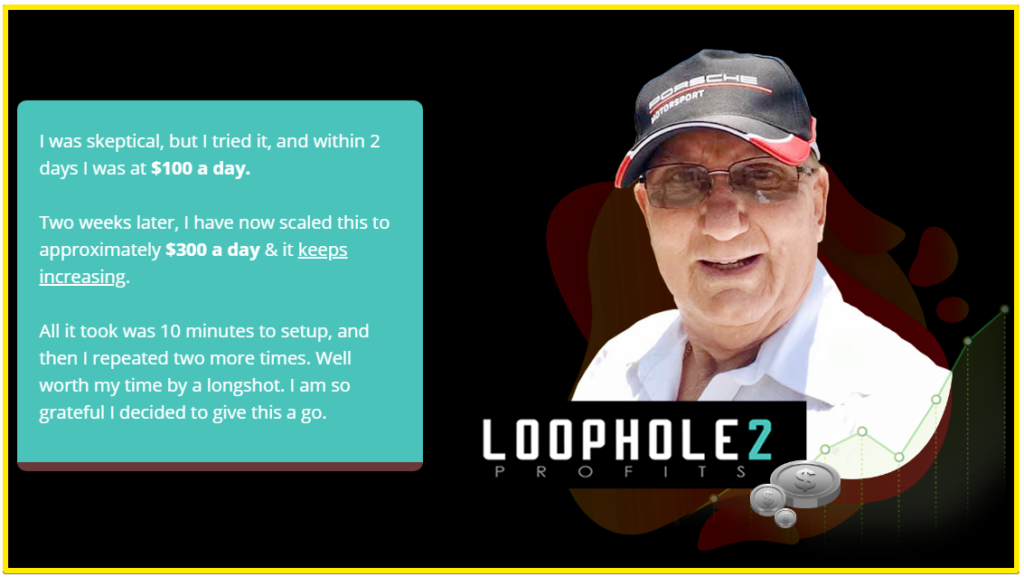 Loophole2 Profits review - customer testimonial