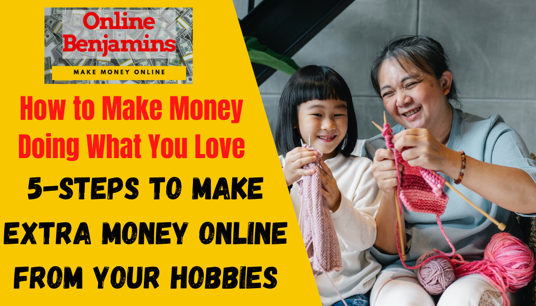 How to make money from your hobbies featured image