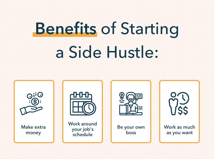 What about a side hustle - benefits of starting a side hustle