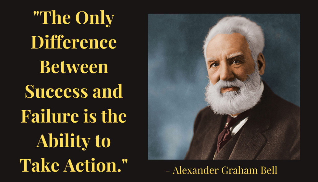 failure to take action quote by Alexander Graham Bell