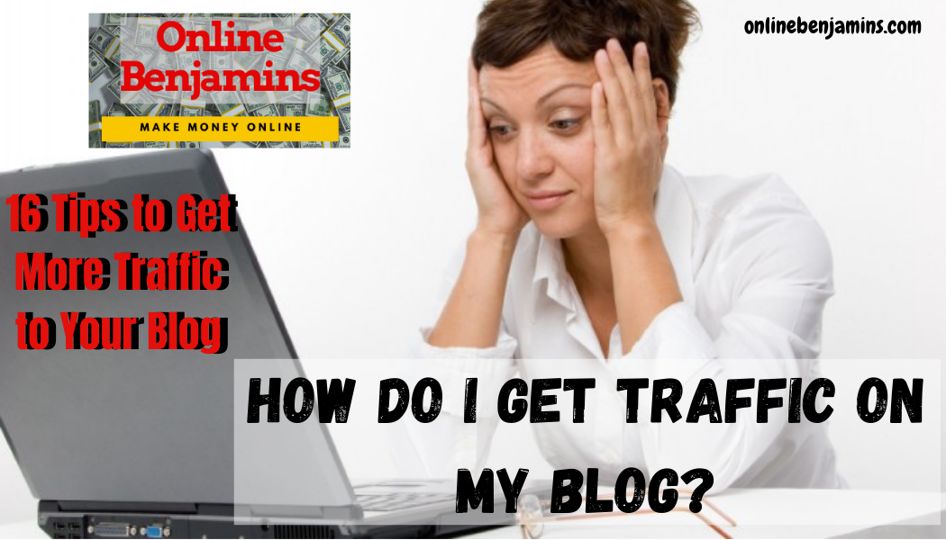 How to get traffic to your blog featured image