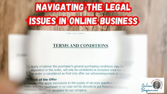 Navigating the Legal Issues of Online Business feature image showing a view through a magnifying glass at a document titled: Terms and Conditions.