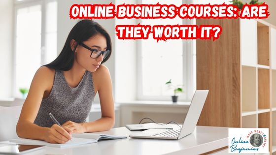 Featured image for "Are Online Business Courses Worth it?" Image of lady taking notes as she watches an online course on her laptop computer.