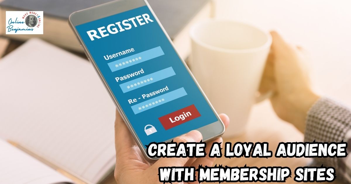Membership Sites Featured image showing someone at a desk holding their phone with the screen showing a sign-up page for a membership site.
