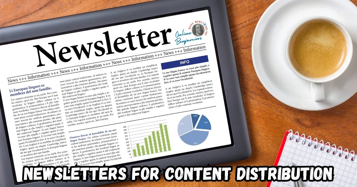 Newsletters for Content Distribution featured image showing a tablet on a desk next to a cup of coffee with a newsletter open on the screen.