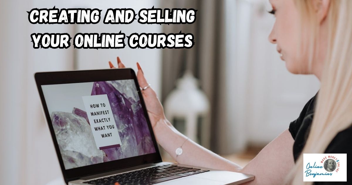 Creating and Selling Online Courses featured image showing a lady at her laptop with the screen showing an online course.