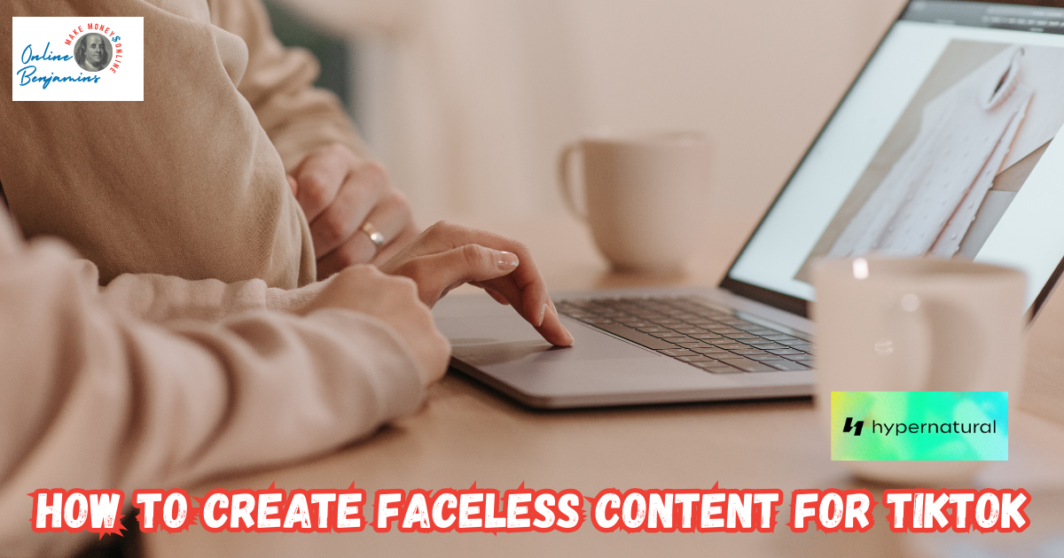 How to Create Viral Faceless TikTok Content featured image.