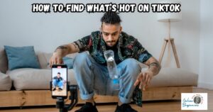 How to Find What's Hot on TikTok featured image.